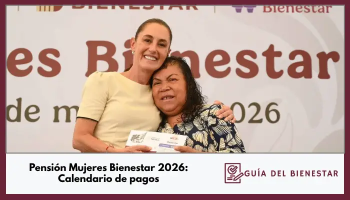 Pensión Mujeres Bienestar 2026 - Calendario de pagos